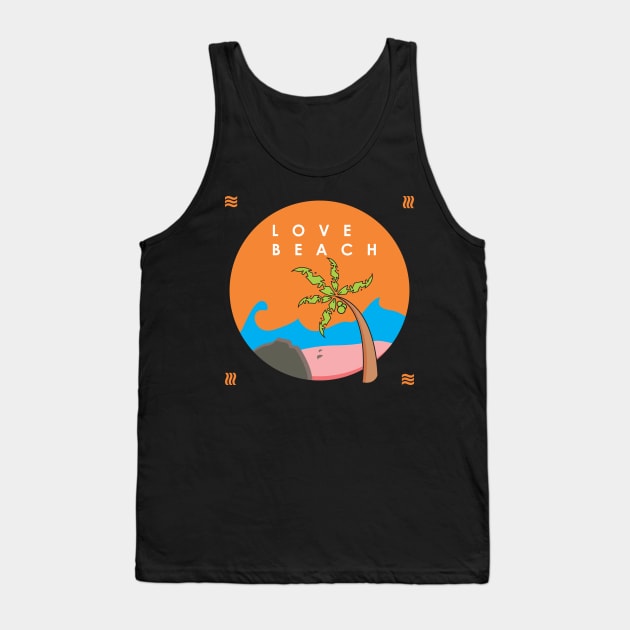 love beach Tank Top by adichemonk